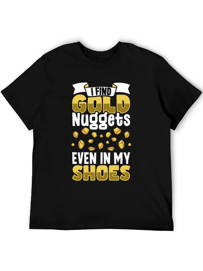Gold Nuggets T-Shirt - Funny Prospector Tee