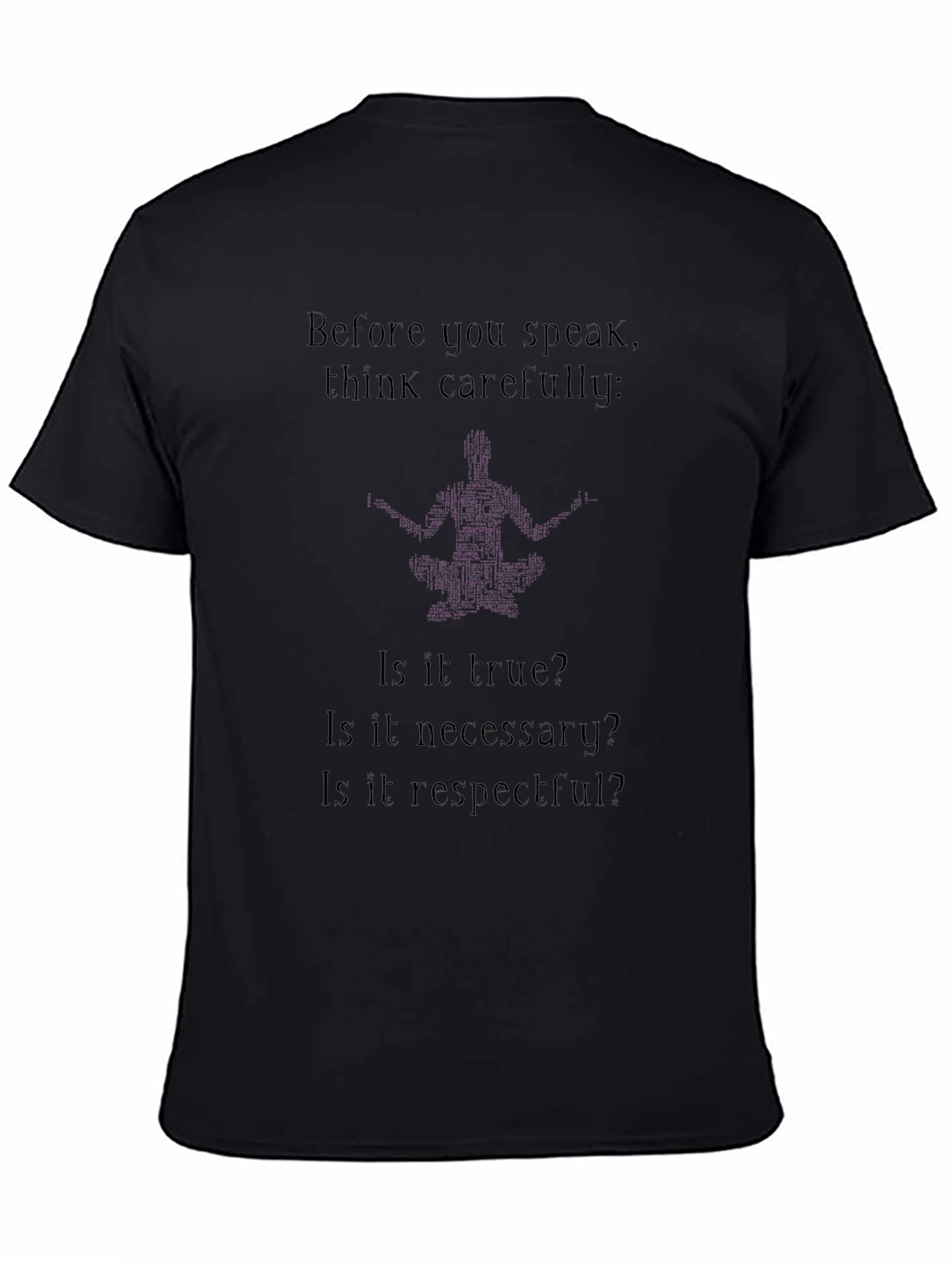 Think Carefully T-Shirt - Black
