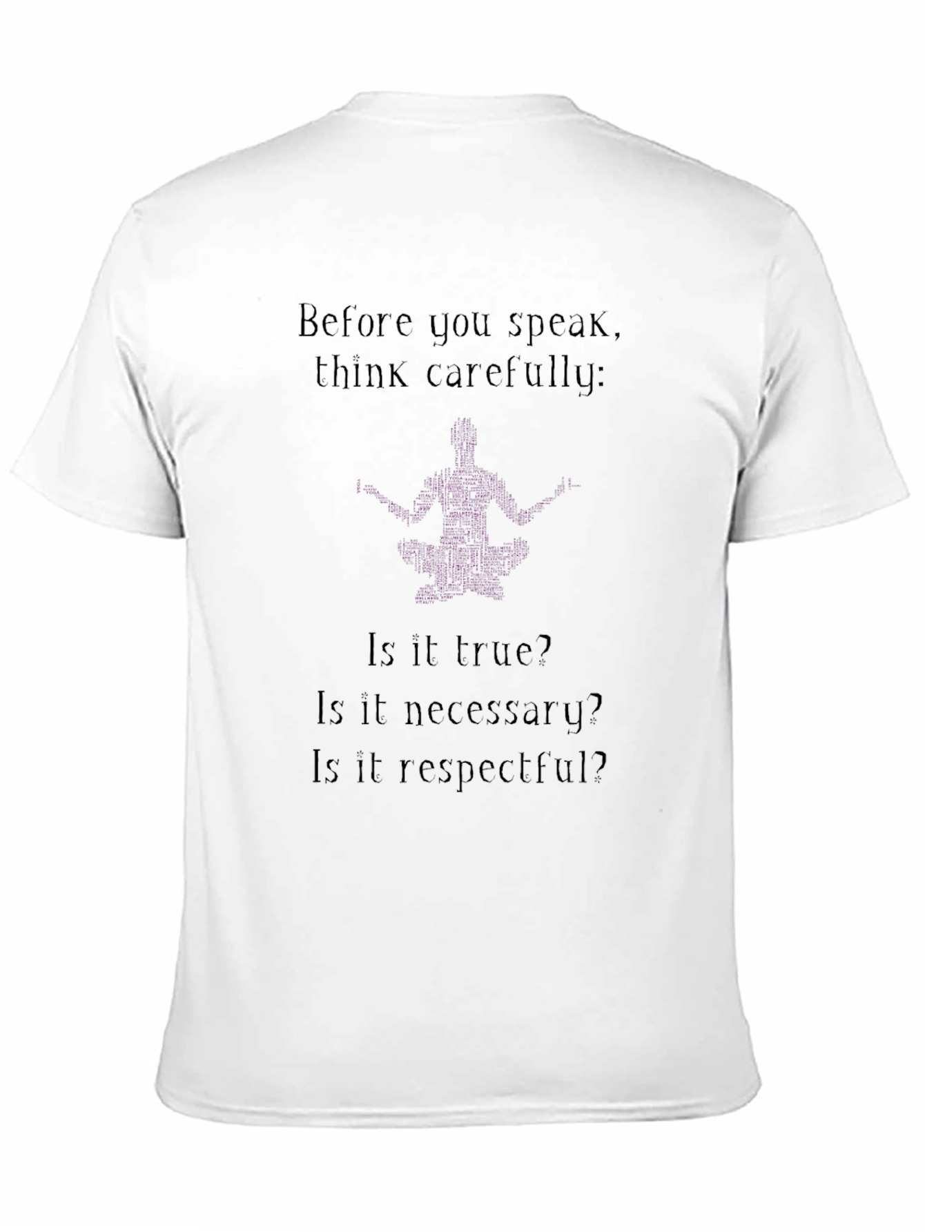 Think Carefully T-Shirt - Black