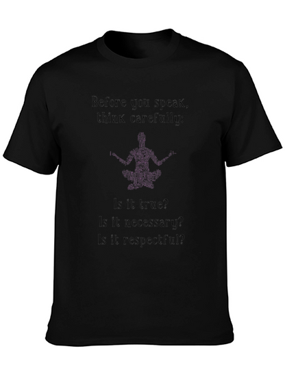 Think Carefully T-Shirt - Black