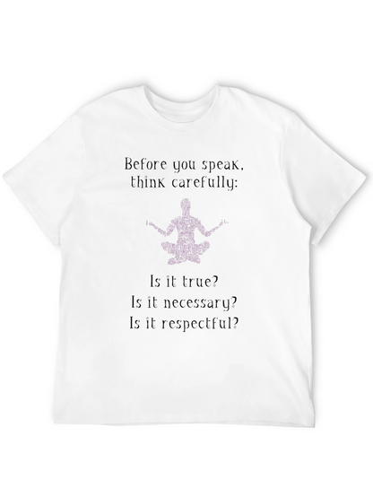 Think Carefully T-Shirt - Black
