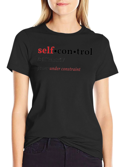 Self-Control Graphic T-Shirt - Power Under Constraint
