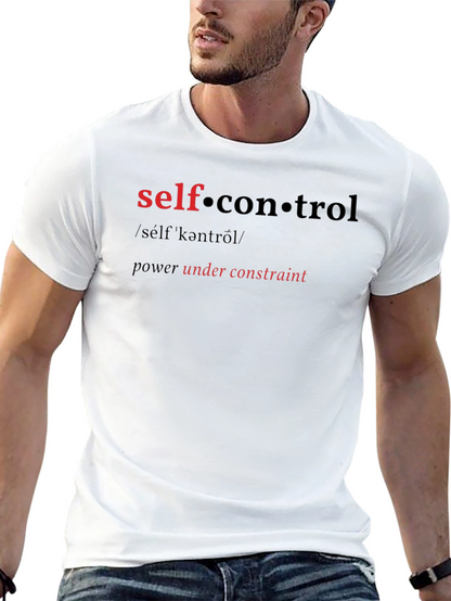 Self-Control Graphic T-Shirt - Power Under Constraint