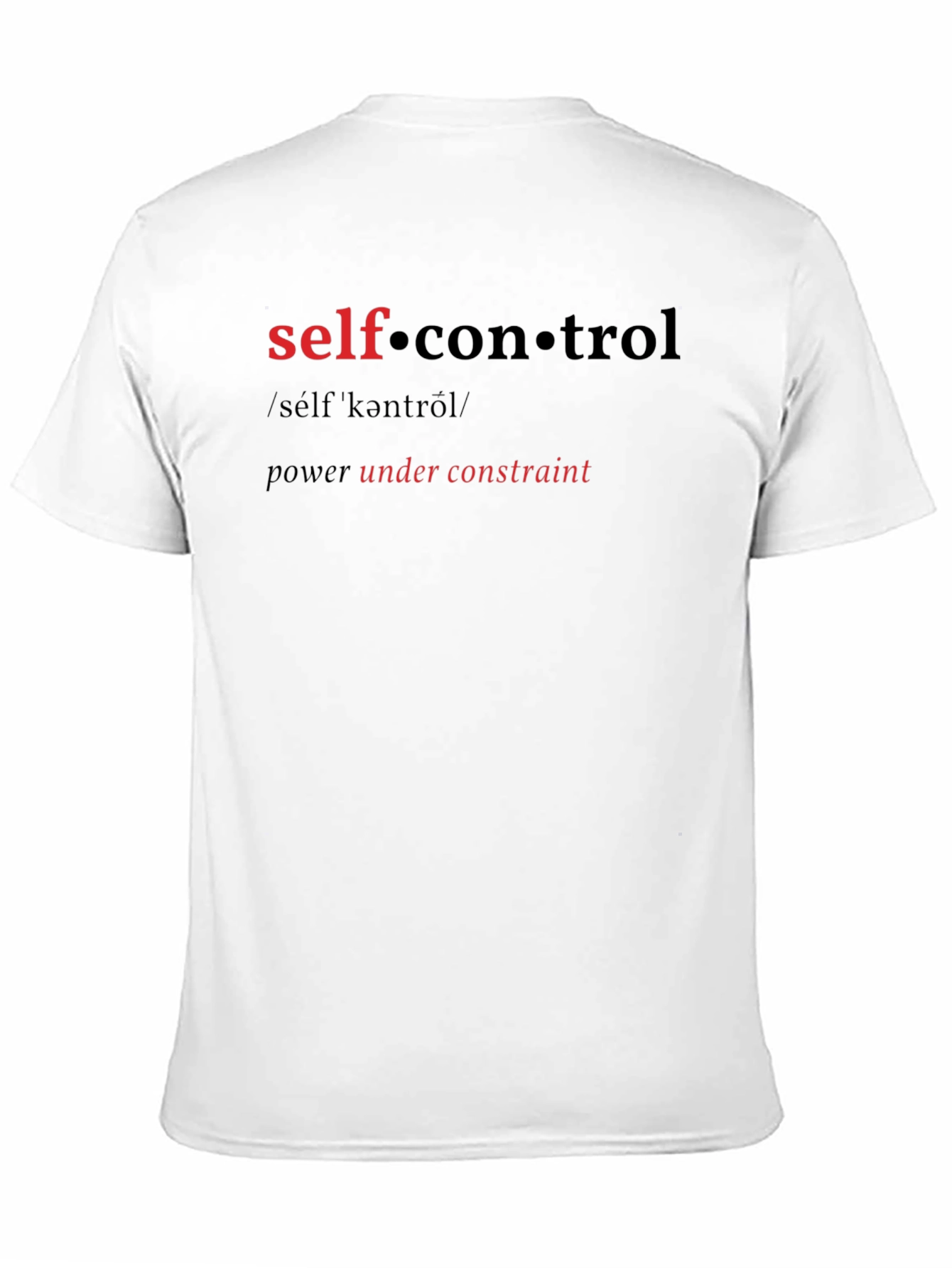 Self-Control Graphic T-Shirt - Power Under Constraint