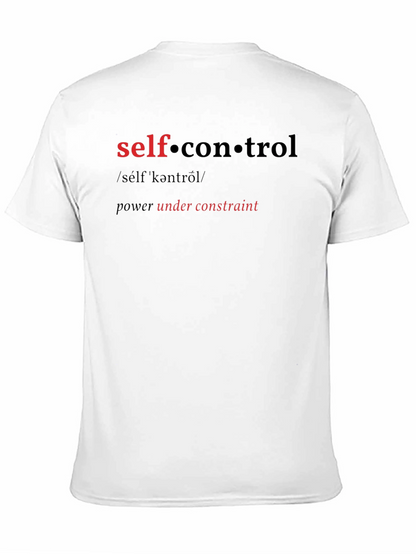 Self-Control Graphic T-Shirt - Power Under Constraint