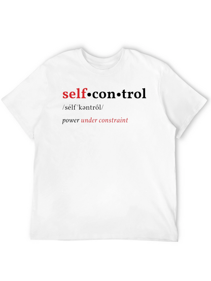 Self-Control Graphic T-Shirt - Power Under Constraint