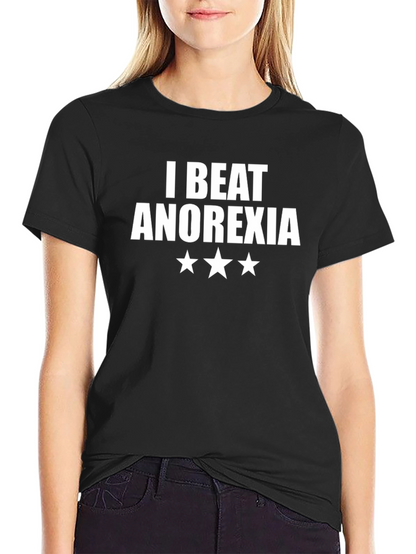 I Beat Anorexia Graphic T-Shirt