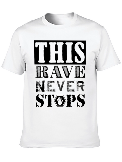 This Rave Never Stops Black Graphic T-Shirt