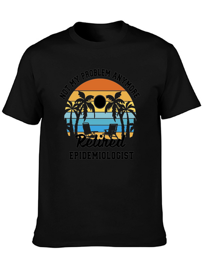 Retired Epidemiologist T-Shirt: Beach Vacation Design