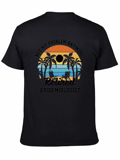 Retired Epidemiologist T-Shirt: Beach Vacation Design