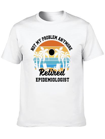 Retired Epidemiologist T-Shirt: Beach Vacation Design