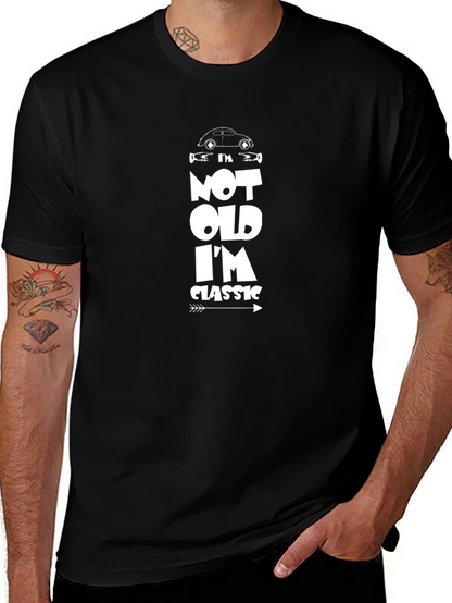 Im Not Old Im Classic T-Shirt