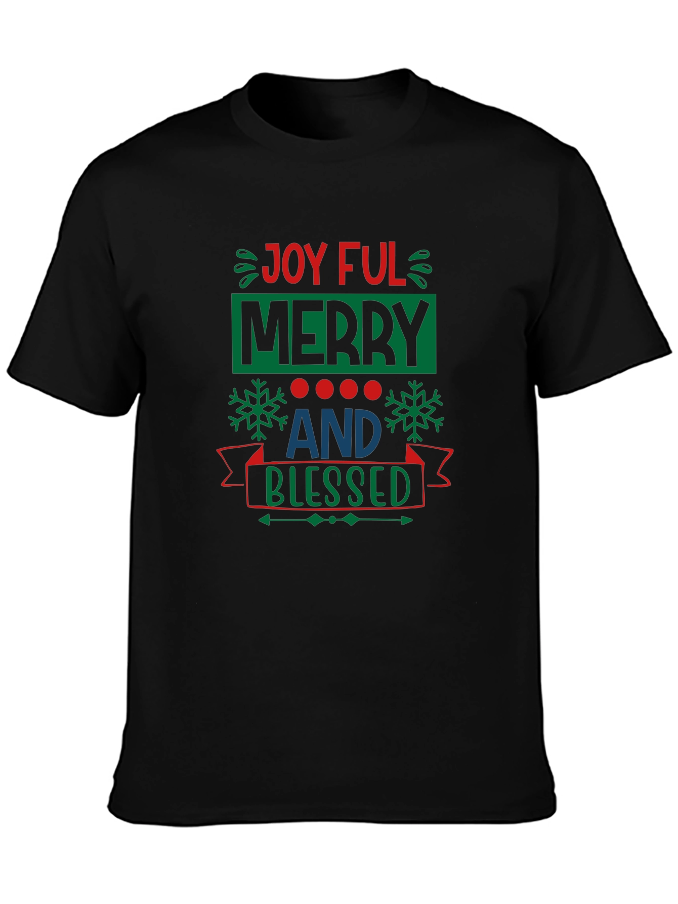 Joyful Merry and Blessed Black T-Shirt
