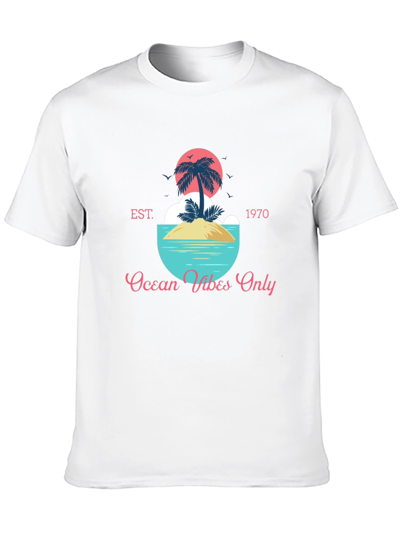 Ocean Vibes Only T-Shirt - Tropical Island Design