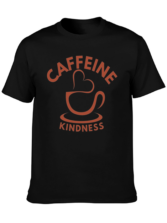 Caffeine Kindness T-Shirt - Coffee Lover Tee