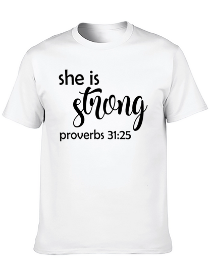 She is Strong Proverbs 31:25 T-Shirt