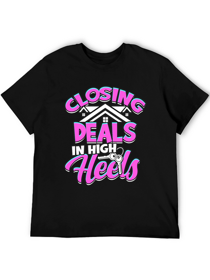 Closing Deals T-Shirt - High Heels Realtor Tee