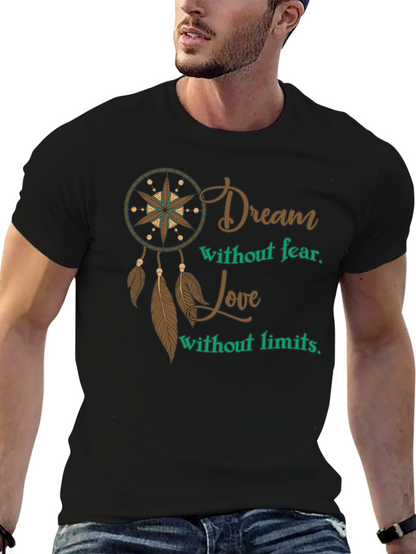 Dream Without Fear Mens Graphic T-Shirt
