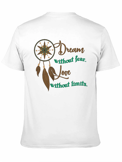 Dream Without Fear Mens Graphic T-Shirt