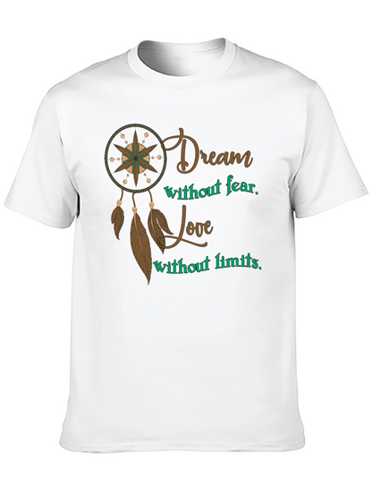 Dream Without Fear Mens Graphic T-Shirt