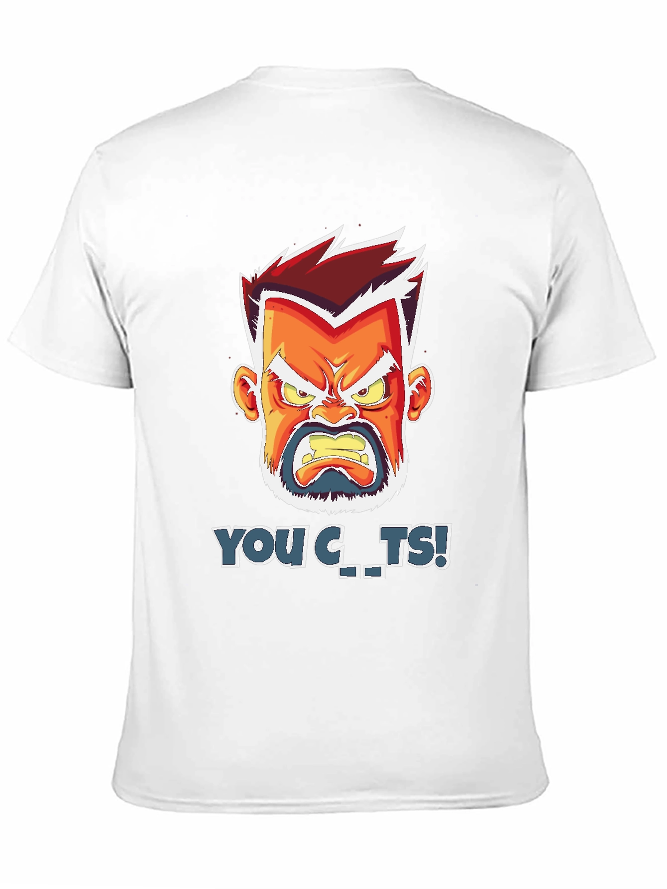 Angry Cartoon Face T-Shirt - You C..ts!