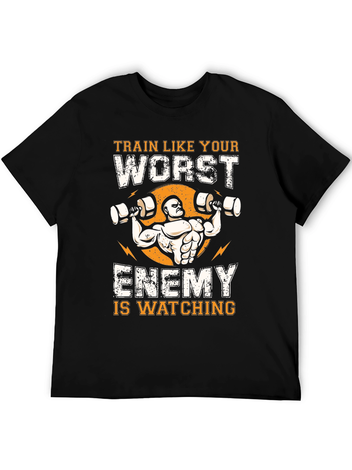 Train Like Your Worst Enemy T-Shirt