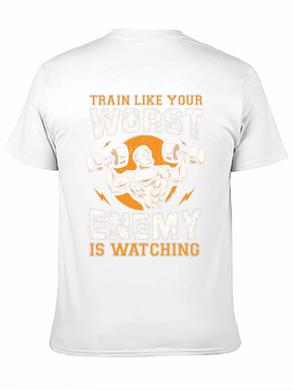 Train Like Your Worst Enemy T-Shirt