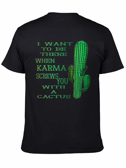 Karma Cactus Funny Novelty Humor Graphic T-Shirt