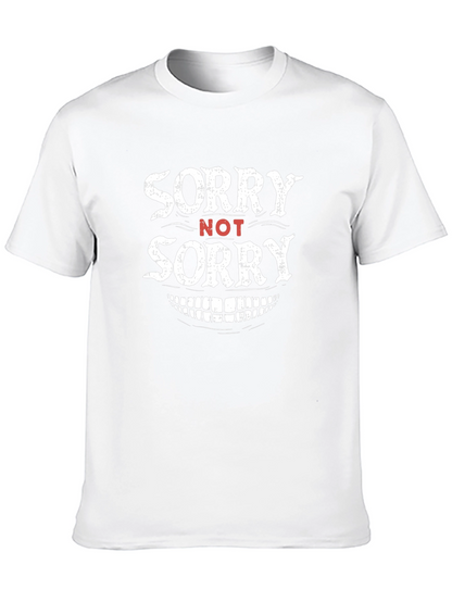 Sorry Not Sorry Graphic T-Shirt