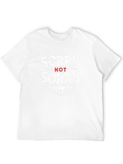 Sorry Not Sorry Graphic T-Shirt