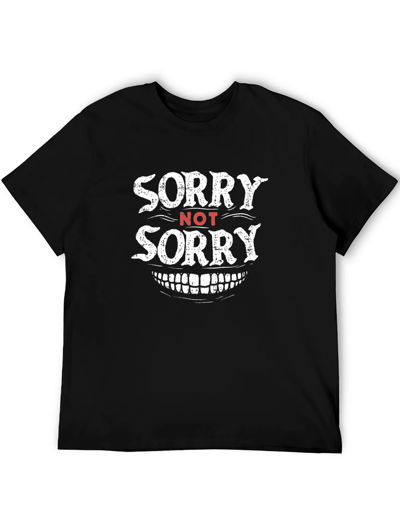 Sorry Not Sorry Graphic T-Shirt