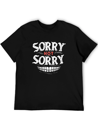 Sorry Not Sorry Graphic T-Shirt