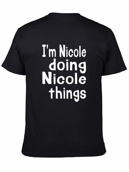Im Nicole Doing Things Black T-Shirt