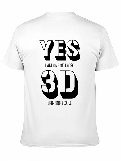 Yes 3D Printing People Black T-Shirt