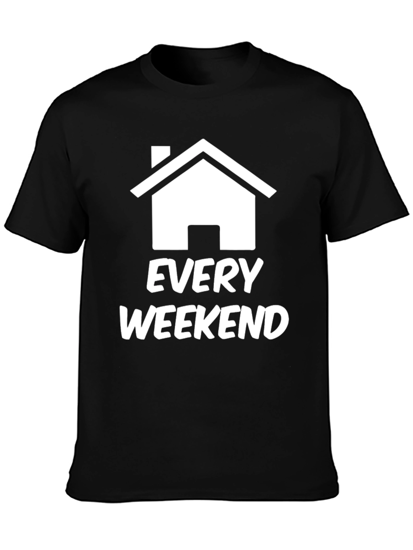 Every Weekend Home T-Shirt Black Graphic Tee