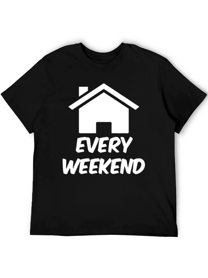 Every Weekend Home T-Shirt Black Graphic Tee
