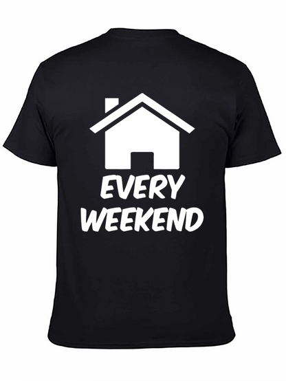Every Weekend Home T-Shirt Black Graphic Tee
