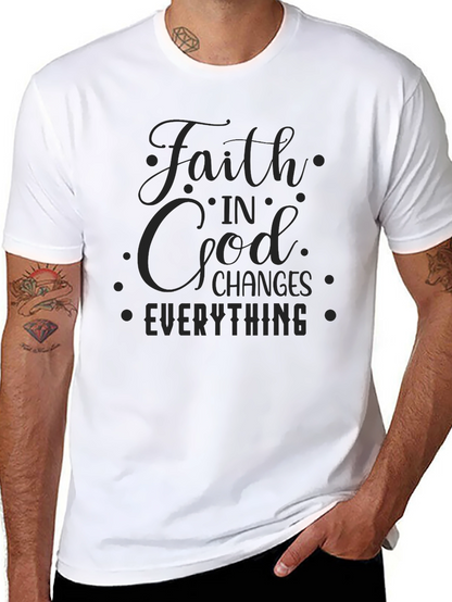 Faith in God Changes Everything Black T-Shirt