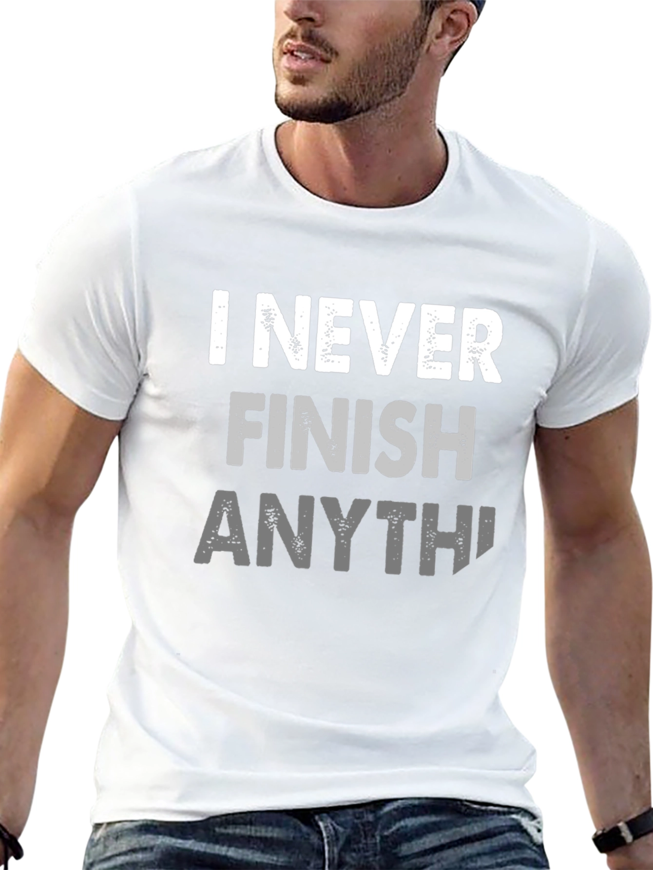 I Never Finish Anything Funny Graphic Tee