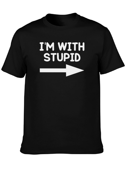 Im With Stupid T-Shirt - Funny Novelty Tee