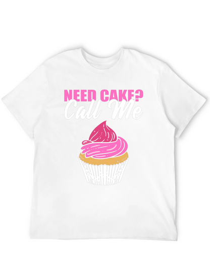 Need Cake? Call Me Black T-Shirt Cupcake