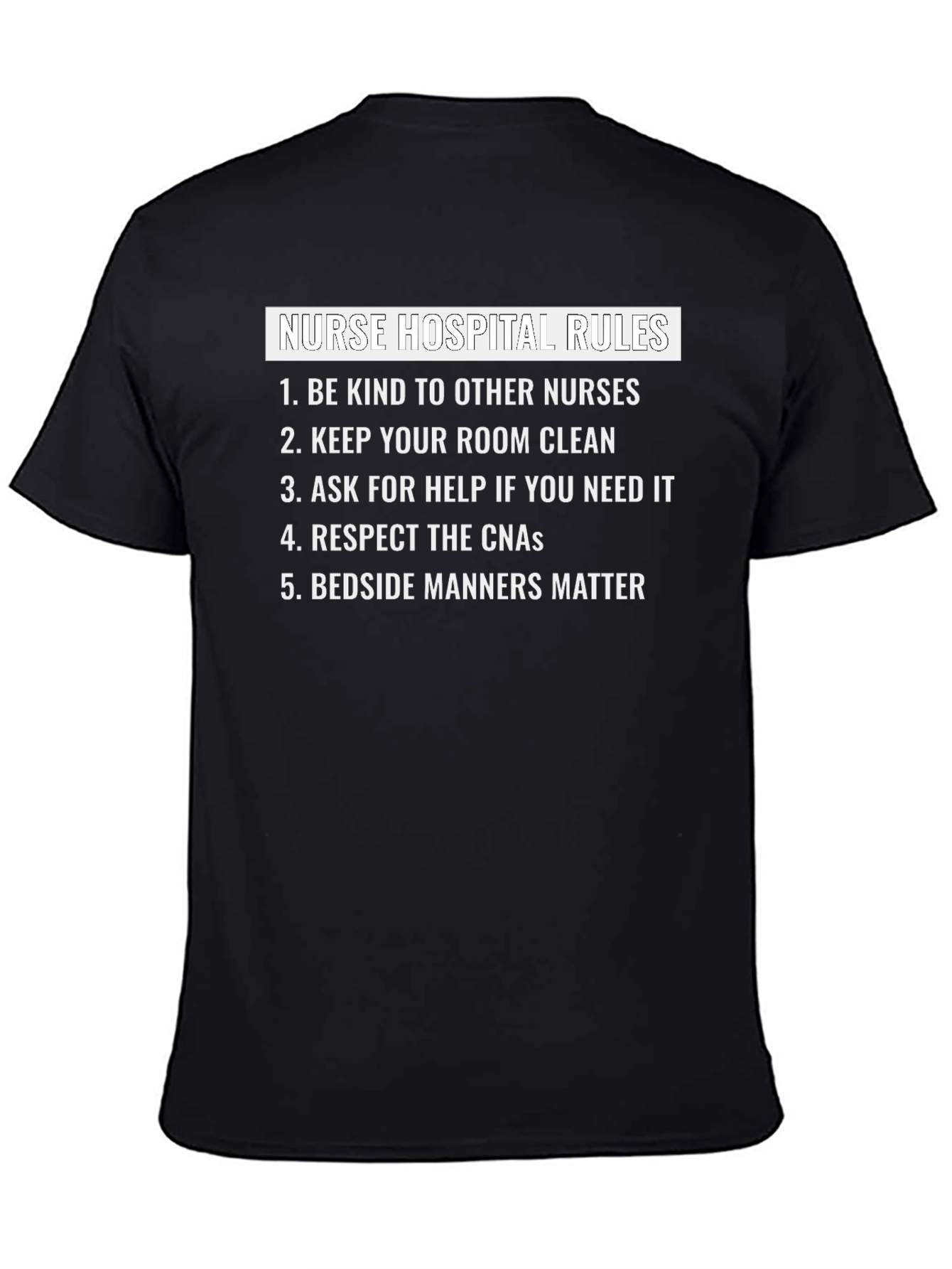 Nurse Hospital Rules Graphic Tee
