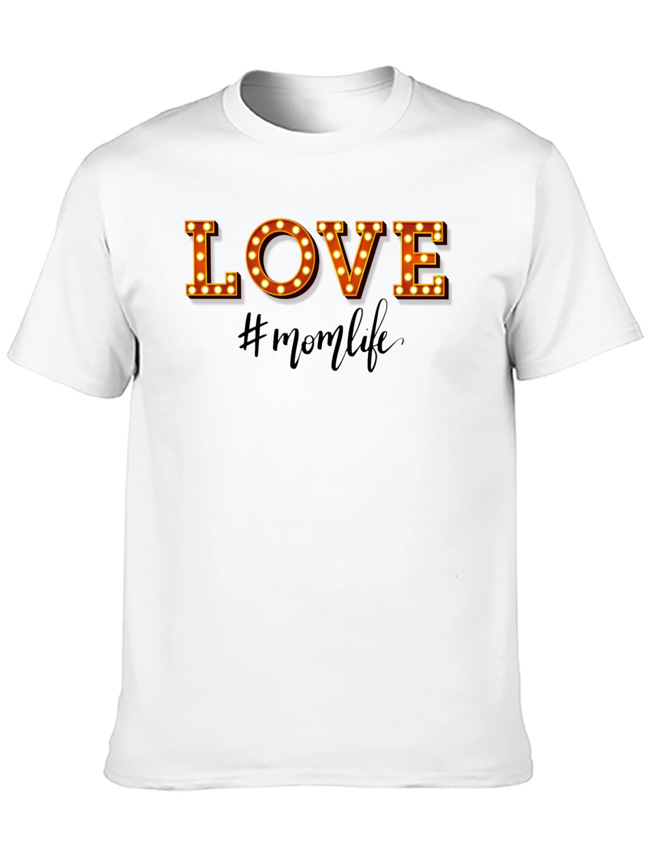 Mom Life T-Shirt - LOVE Graphic Tee