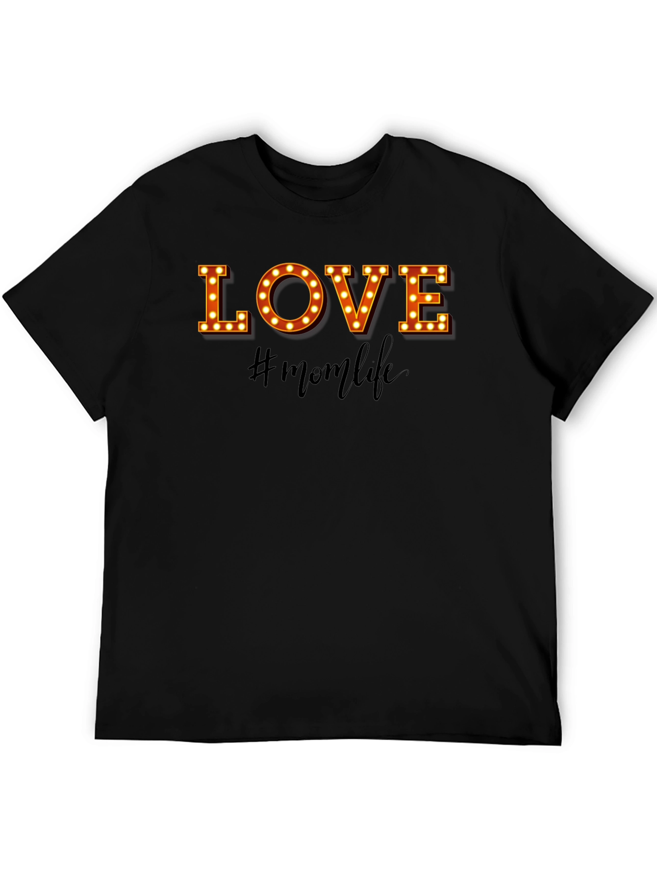 Mom Life T-Shirt - LOVE Graphic Tee