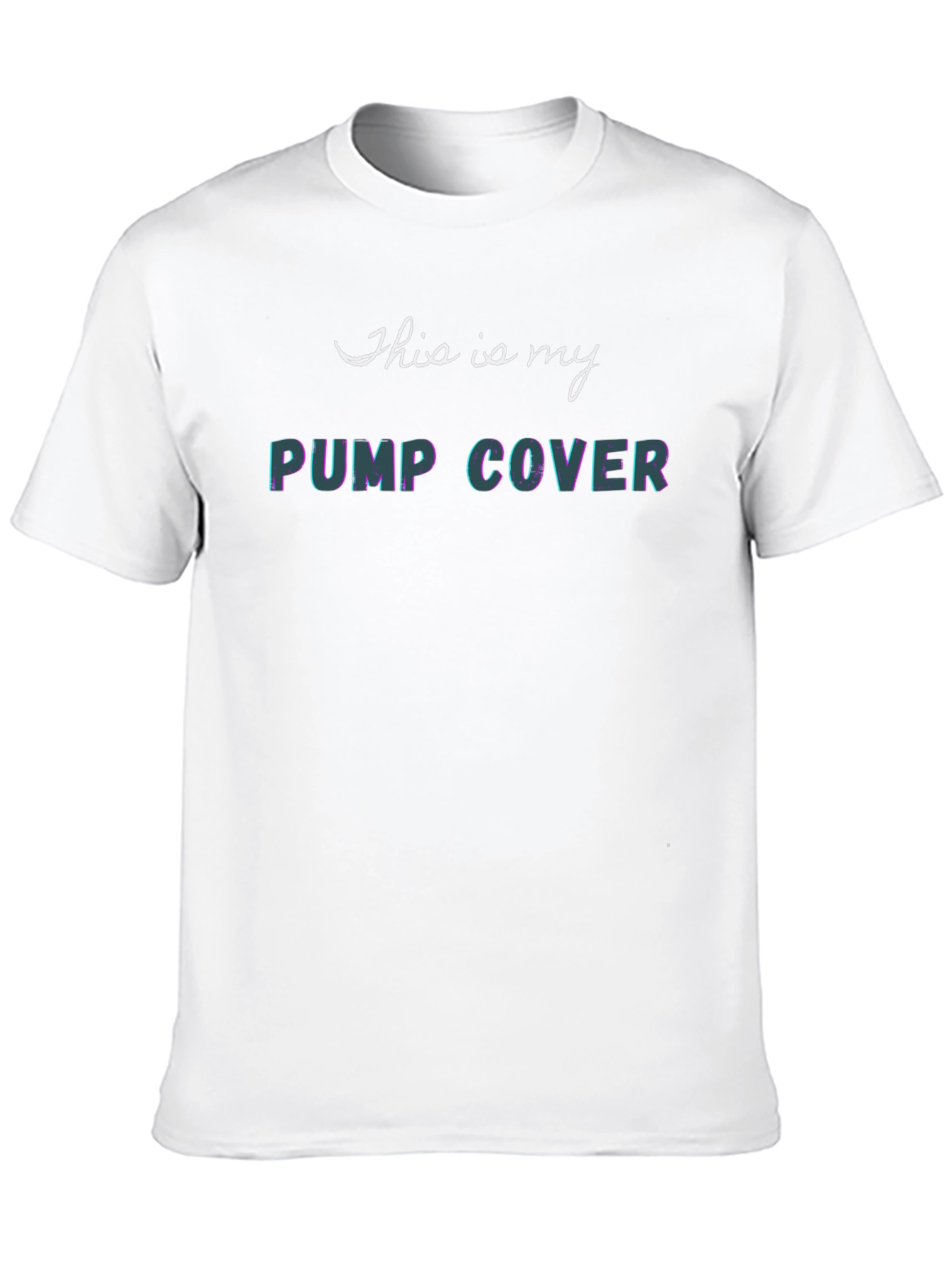 Funny Pump Cover T-Shirt - Gym Workout Tee