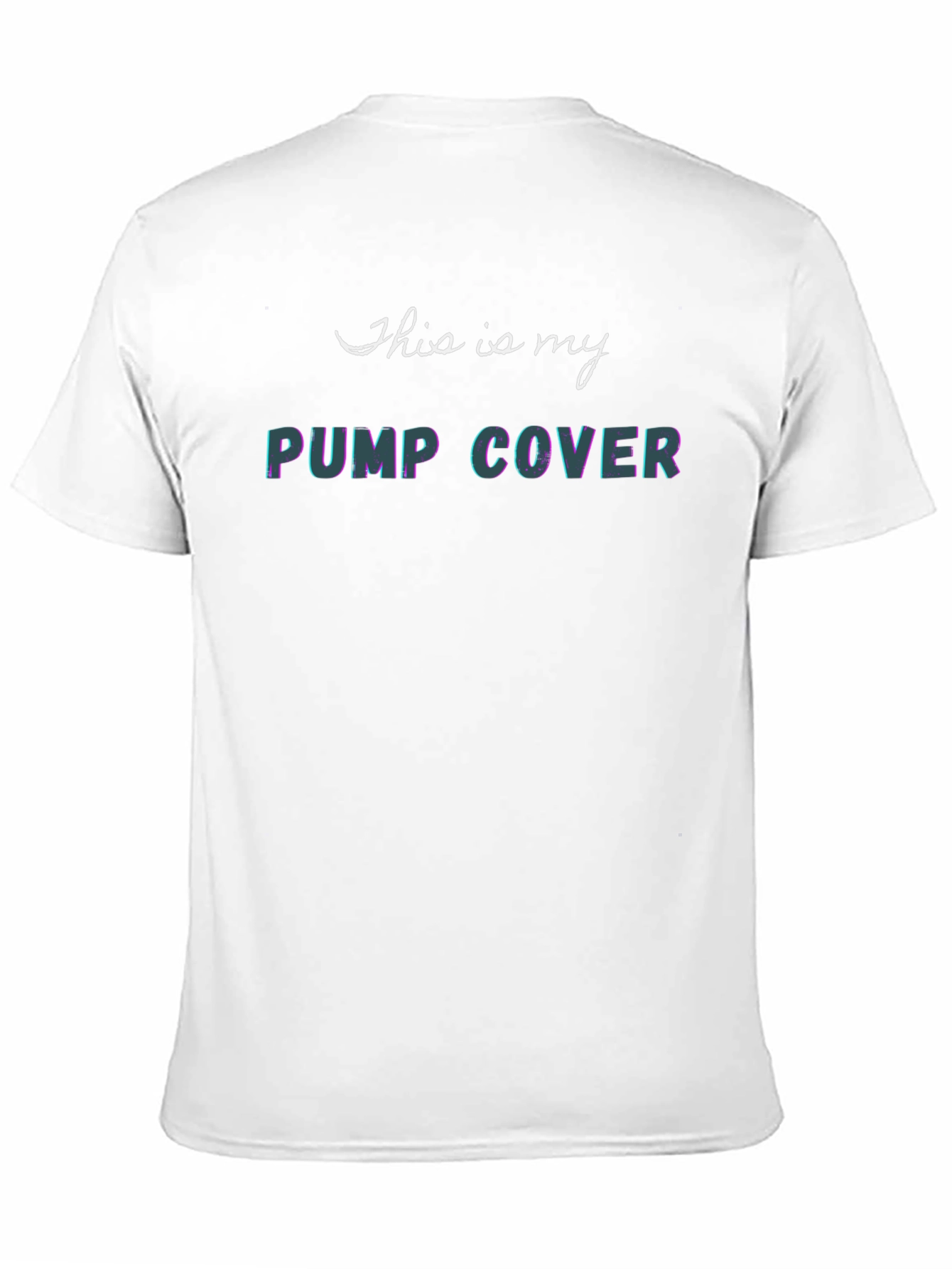 Funny Pump Cover T-Shirt - Gym Workout Tee