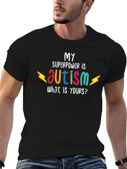 My Superpower is Autism T-Shirt