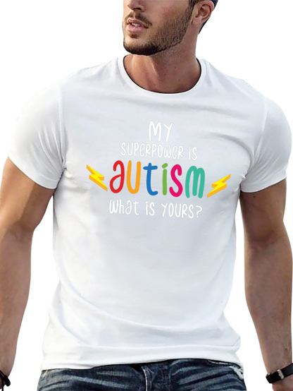 My Superpower is Autism T-Shirt