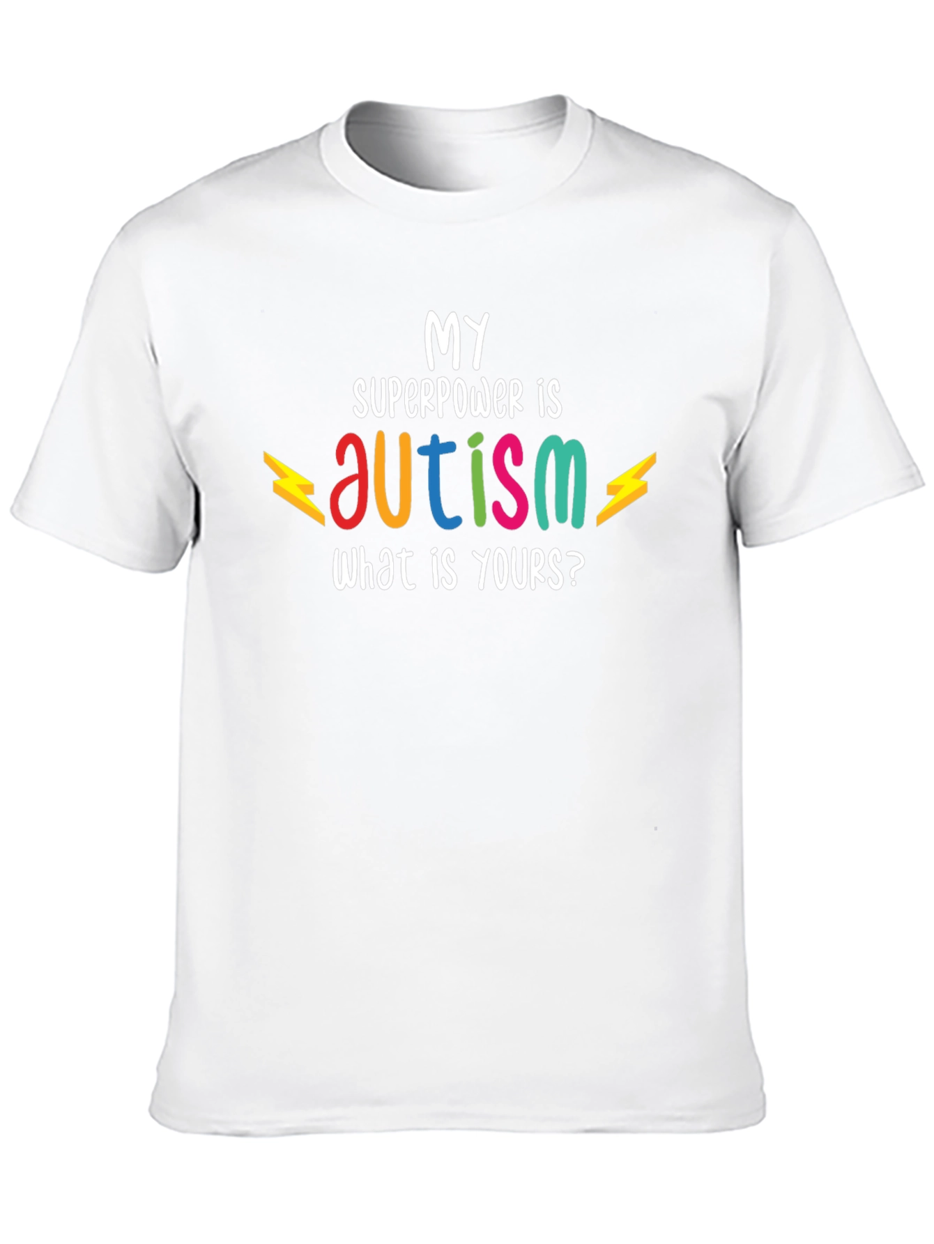My Superpower is Autism T-Shirt
