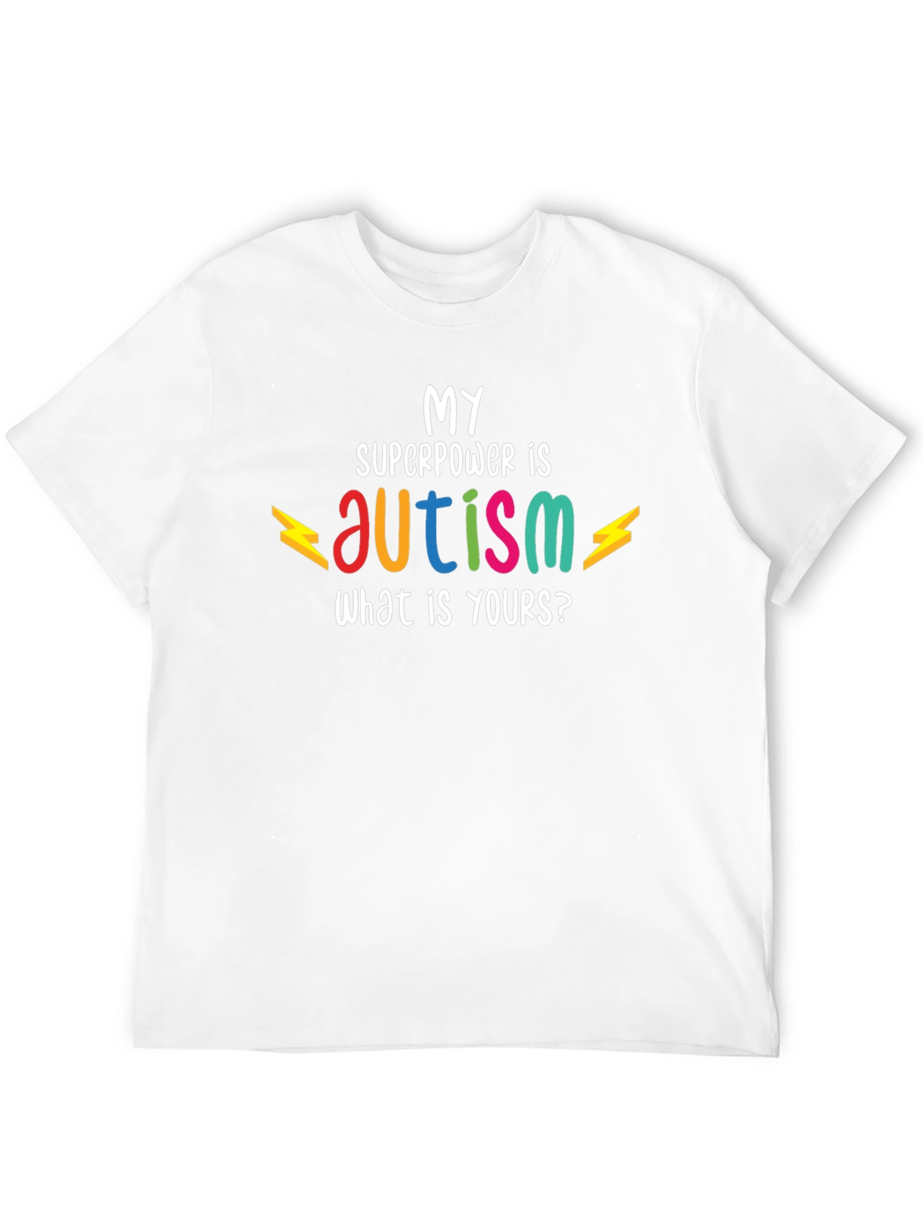 My Superpower is Autism T-Shirt